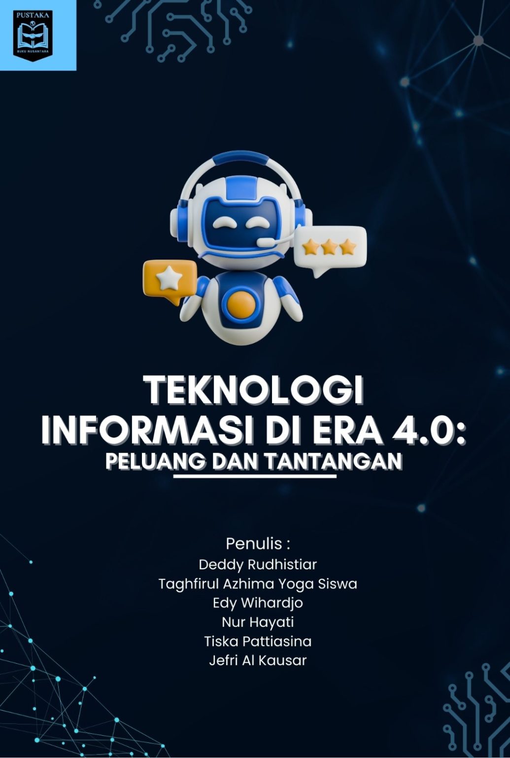 TEKNOLOGI INFORMASI DI ERA 4.0: PELUANG DAN TANTANGAN – Pustaka Buku ...